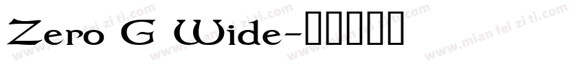 Zero G Wide字体转换